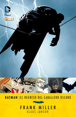 Batman: El regreso del Caballero Oscuro (Sexta edición)