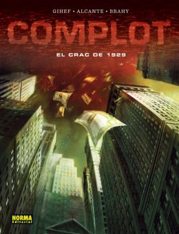 COMPLOT. EL CRAC DE 1929