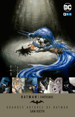 Grandes Autores de Batman: Sam Kieth - Fantasmas