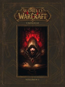 World of Warcraft: Crónicas 1